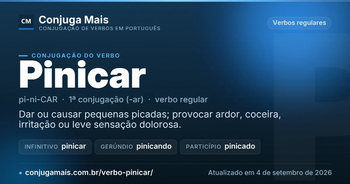 Cartão do verbo pinicar com definição, formas principais, endereço da página e data de atualização.