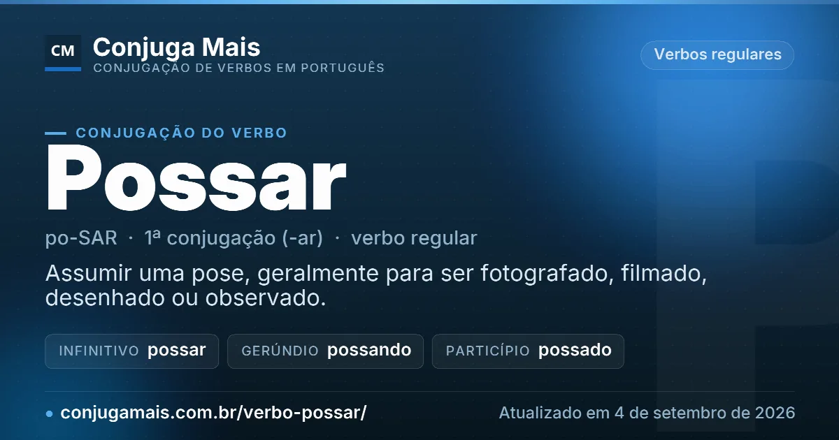 Cartão do verbo possar com definição, formas principais, endereço da página e data de atualização.