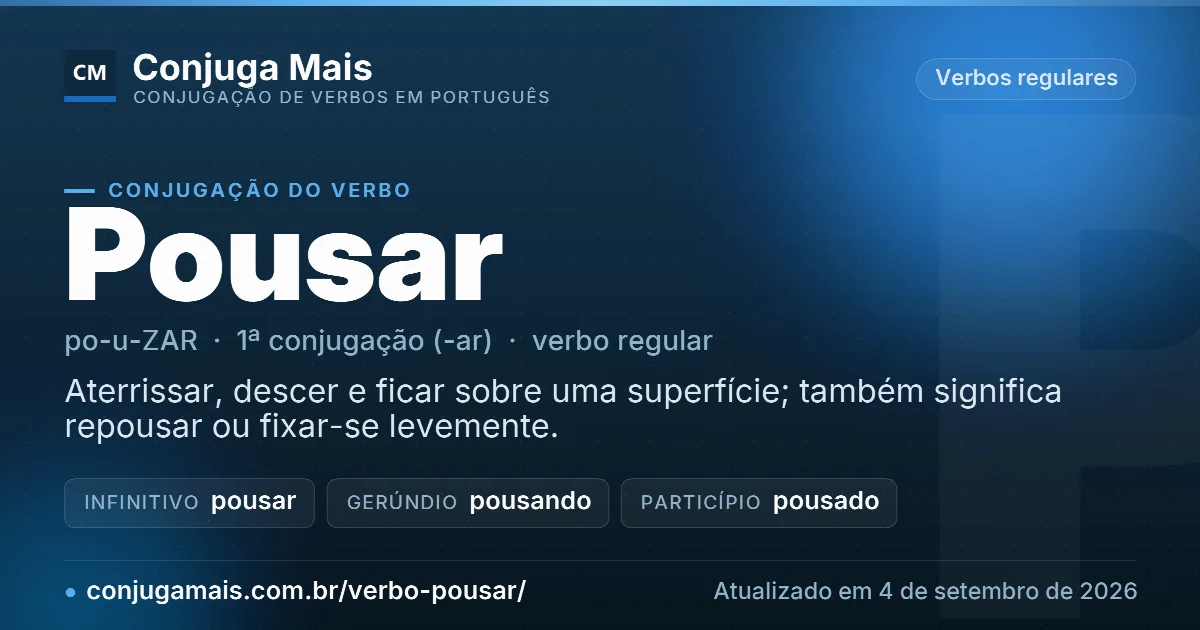 Cartão do verbo pousar com definição, formas principais, endereço da página e data de atualização.