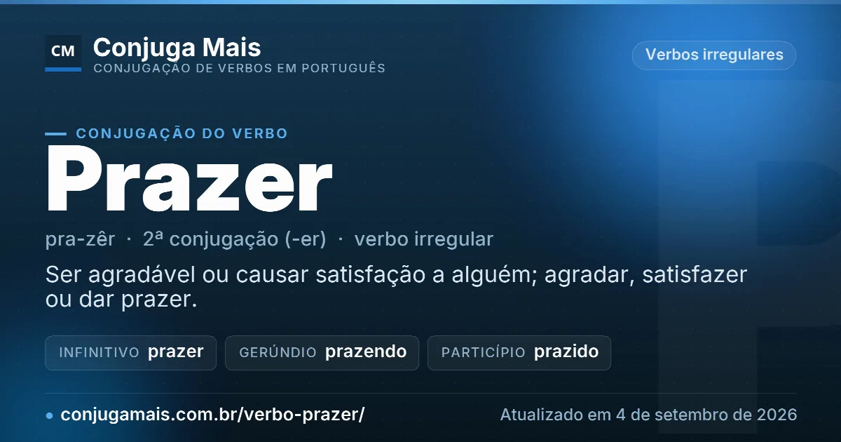 Cartão do verbo prazer com definição, formas principais, endereço da página e data de atualização.