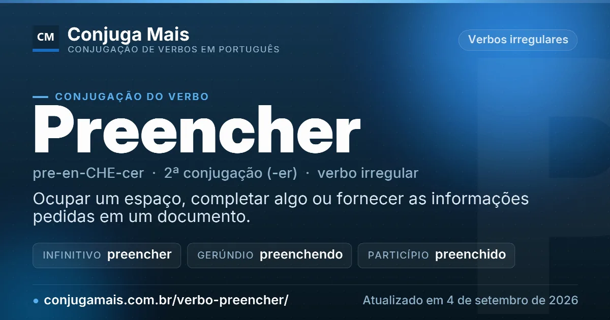 Cartão do verbo preencher com definição, formas principais, endereço da página e data de atualização.