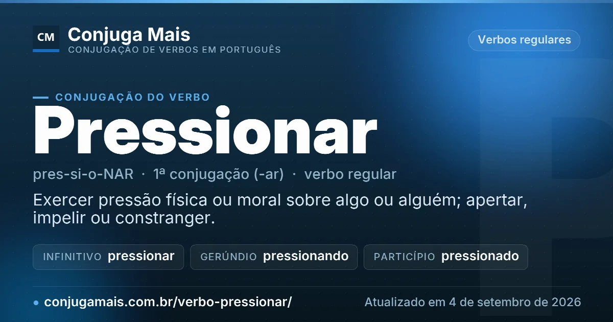 Cartão do verbo pressionar com definição, formas principais, endereço da página e data de atualização.