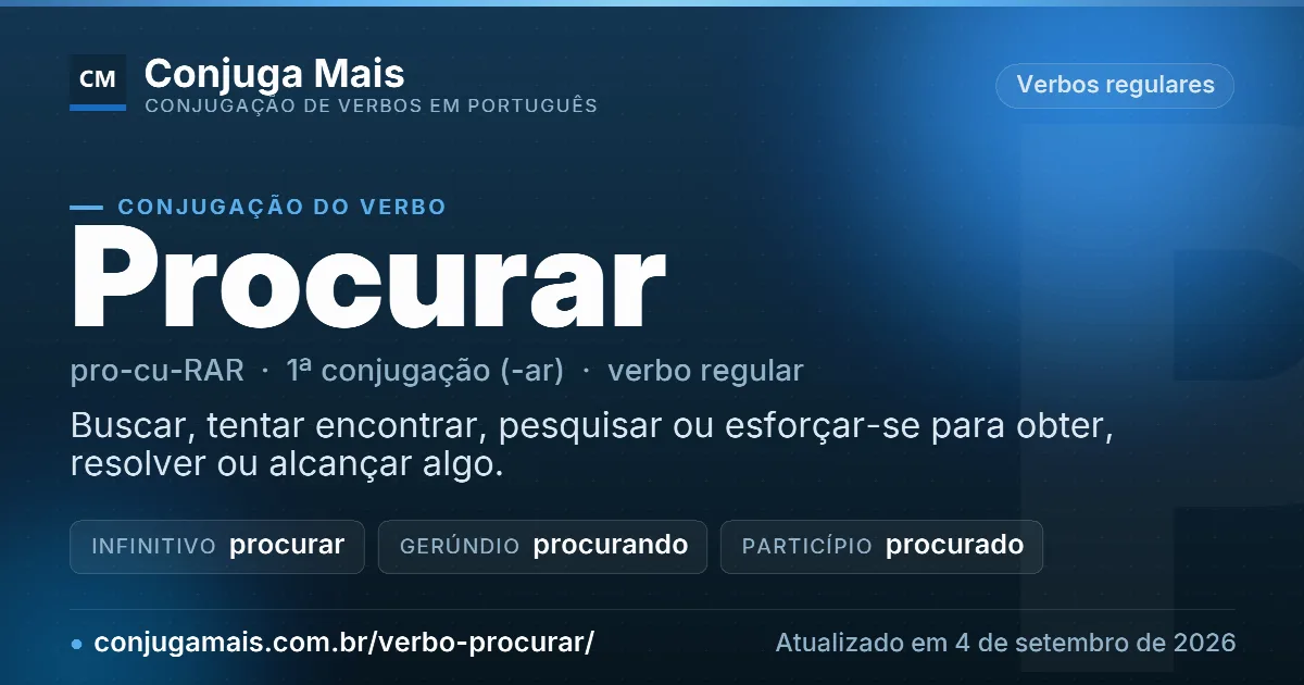 Cartão do verbo procurar com definição, formas principais, endereço da página e data de atualização.