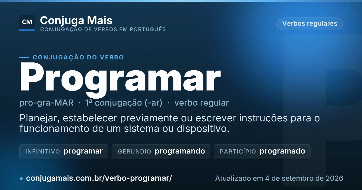 Cartão do verbo programar com definição, formas principais, endereço da página e data de atualização.