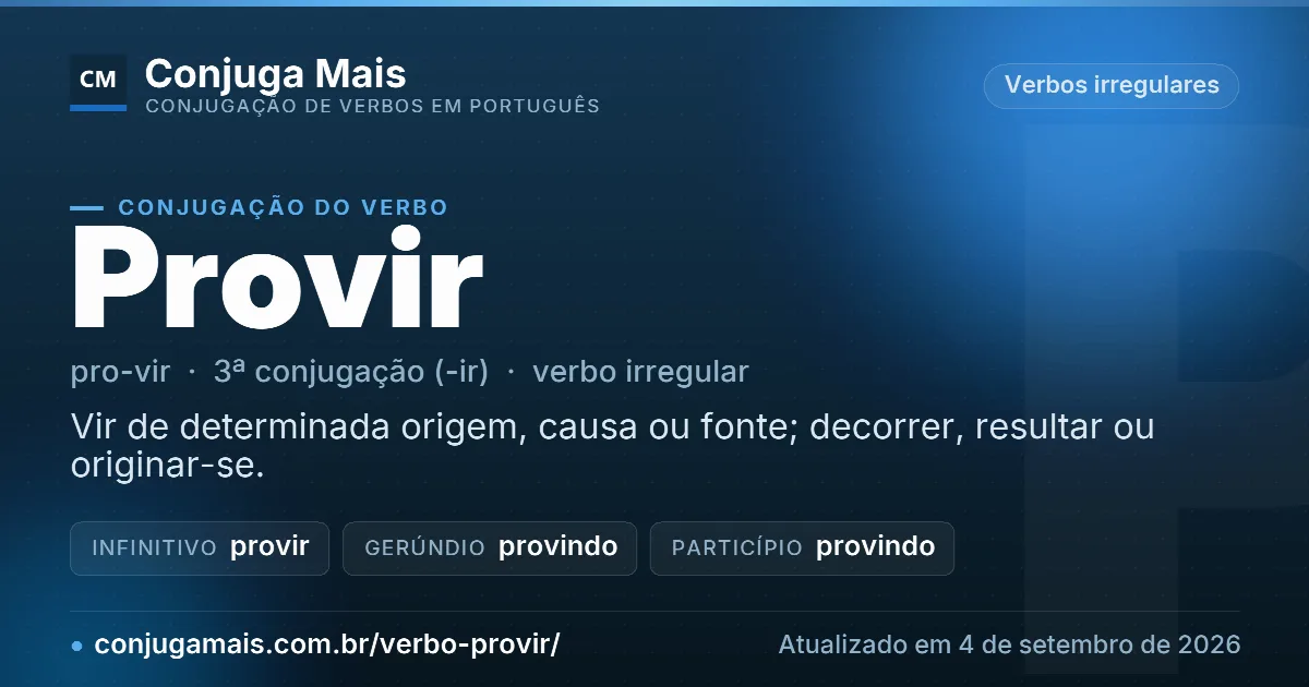 Cartão do verbo provir com definição, formas principais, endereço da página e data de atualização.