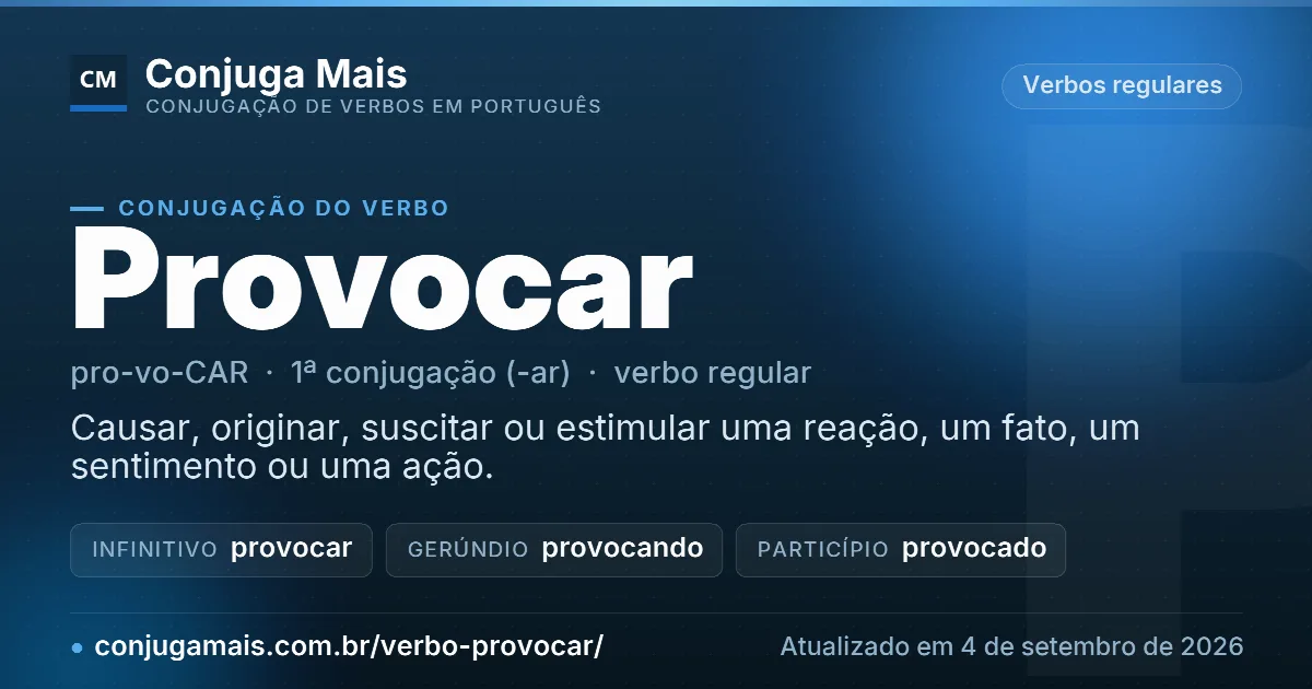 Cartão do verbo provocar com definição, formas principais, endereço da página e data de atualização.