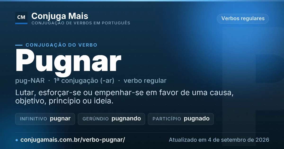 Cartão do verbo pugnar com definição, formas principais, endereço da página e data de atualização.