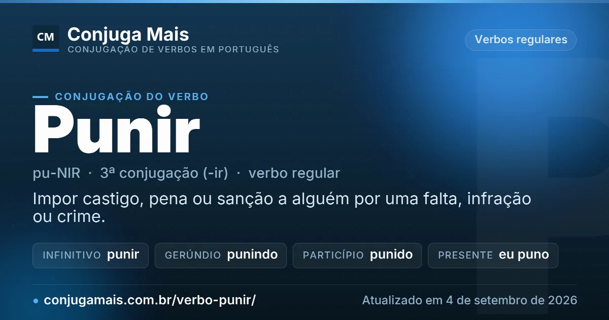 Cartão do verbo punir com definição, formas principais, endereço da página e data de atualização.