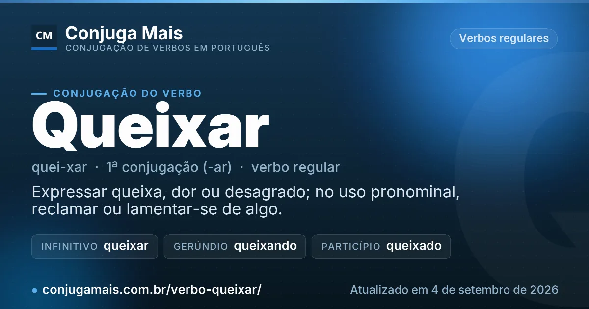 Cartão do verbo queixar com definição, formas principais, endereço da página e data de atualização.