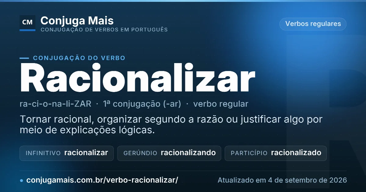 Cartão do verbo racionalizar com definição, formas principais, endereço da página e data de atualização.