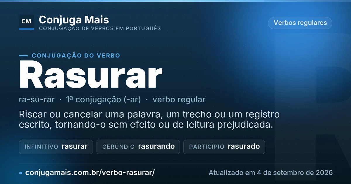 Cartão do verbo rasurar com definição, formas principais, endereço da página e data de atualização.