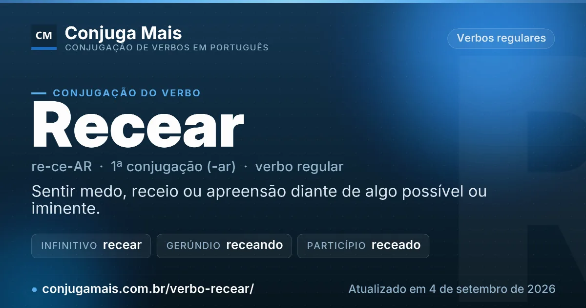 Cartão do verbo recear com definição, formas principais, endereço da página e data de atualização.