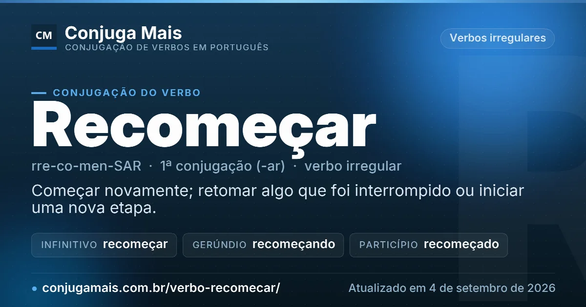 Cartão do verbo recomeçar com definição, formas principais, endereço da página e data de atualização.