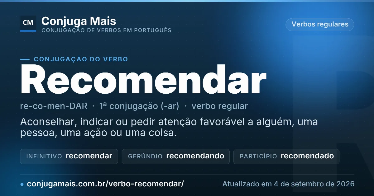Cartão do verbo recomendar com definição, formas principais, endereço da página e data de atualização.