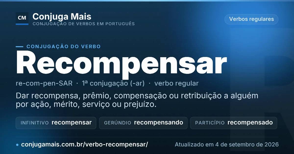 Cartão do verbo recompensar com definição, formas principais, endereço da página e data de atualização.