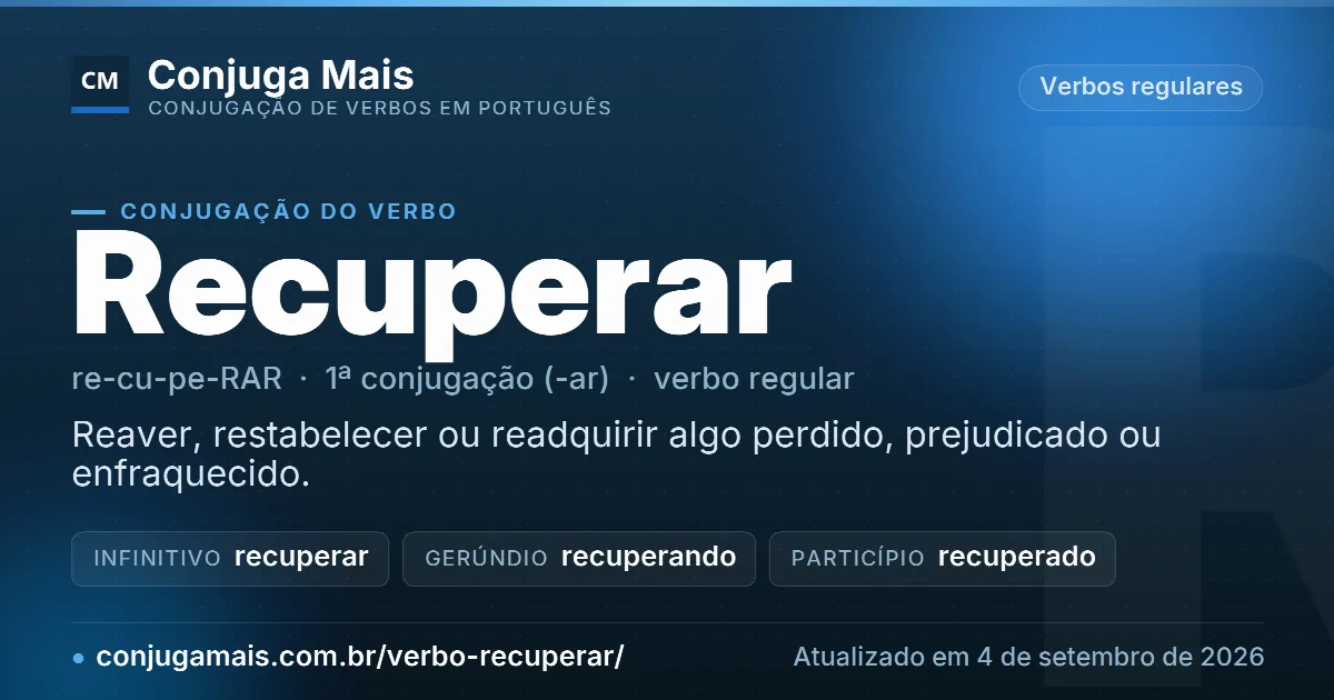 Cartão do verbo recuperar com definição, formas principais, endereço da página e data de atualização.