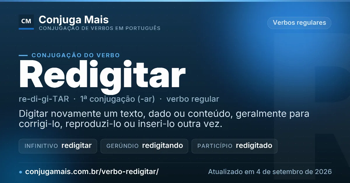 Cartão do verbo redigitar com definição, formas principais, endereço da página e data de atualização.