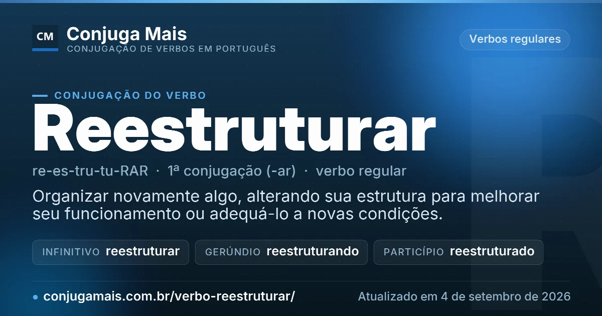 Cartão do verbo reestruturar com definição, formas principais, endereço da página e data de atualização.