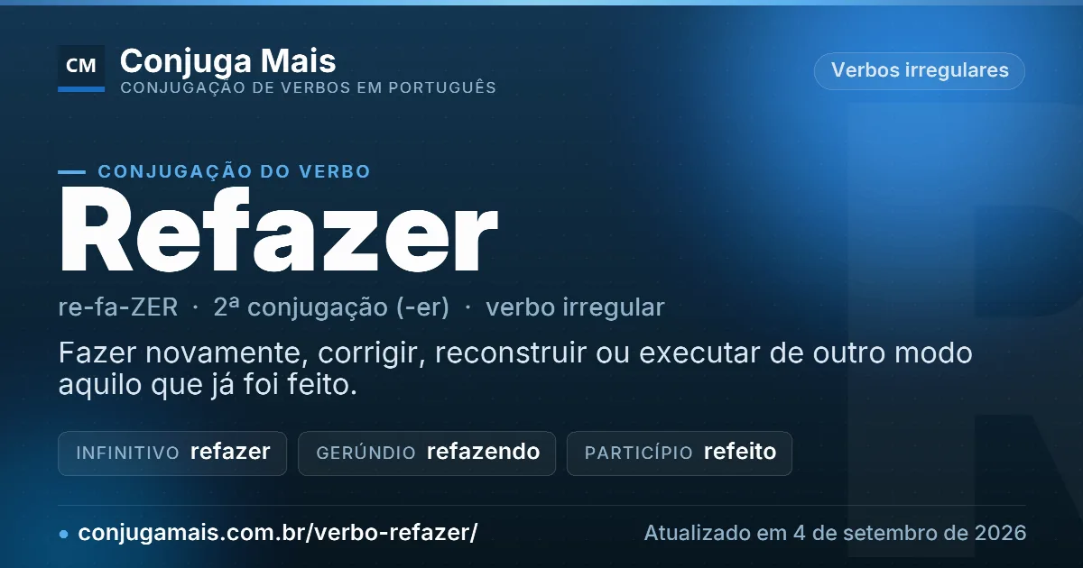 Cartão do verbo refazer com definição, formas principais, endereço da página e data de atualização.