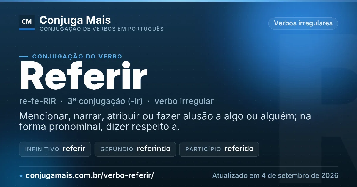 Cartão do verbo referir com definição, formas principais, endereço da página e data de atualização.