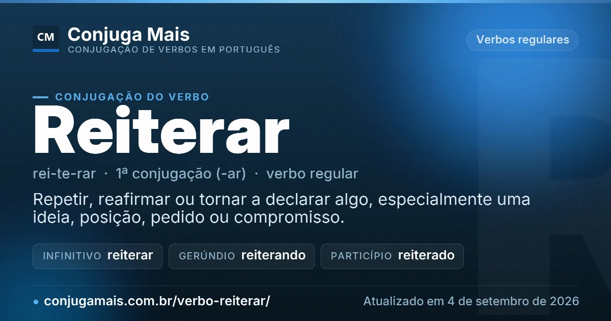 Cartão do verbo reiterar com definição, formas principais, endereço da página e data de atualização.