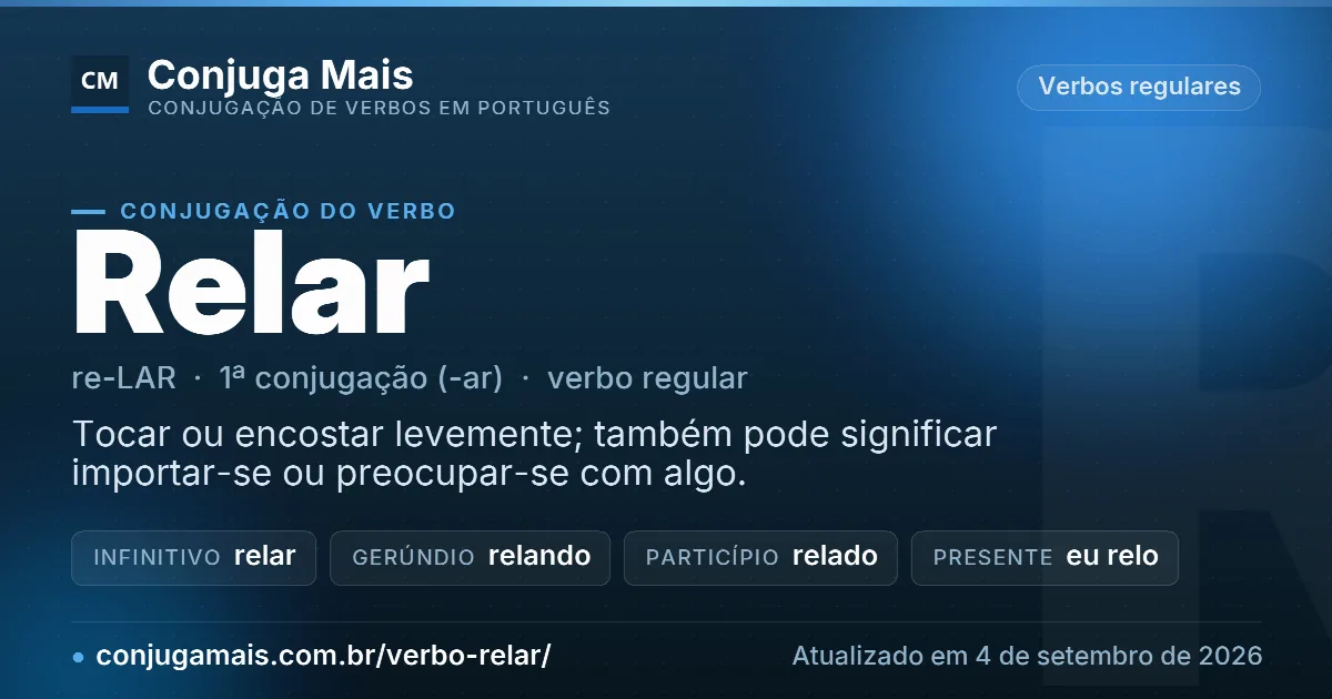 Cartão do verbo relar com definição, formas principais, endereço da página e data de atualização.