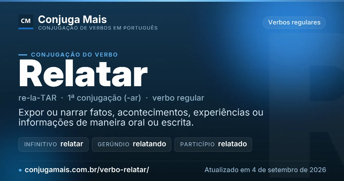 Cartão do verbo relatar com definição, formas principais, endereço da página e data de atualização.