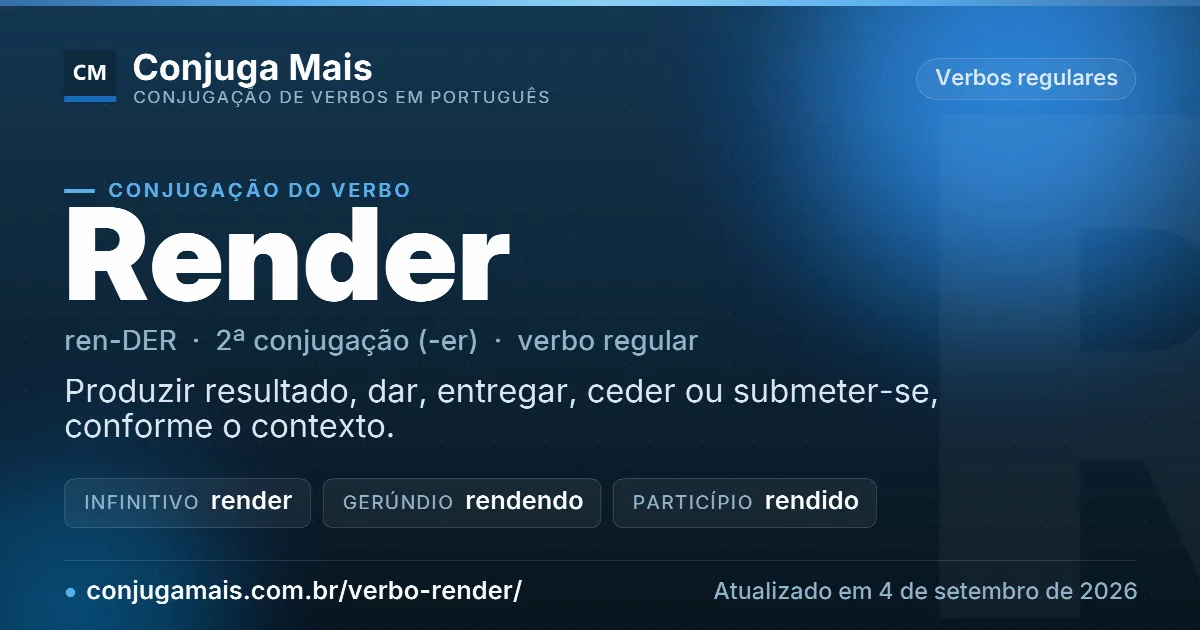Cartão do verbo render com definição, formas principais, endereço da página e data de atualização.