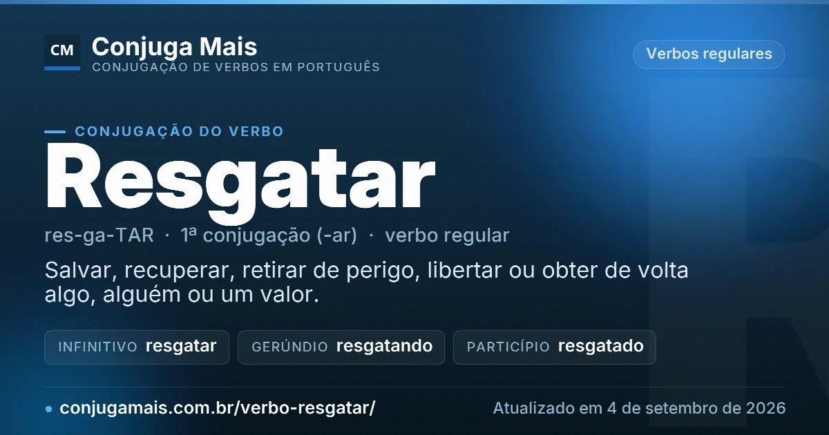Cartão do verbo resgatar com definição, formas principais, endereço da página e data de atualização.