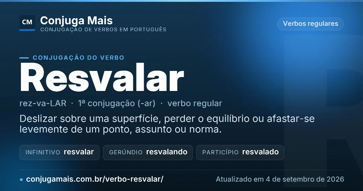 Cartão do verbo resvalar com definição, formas principais, endereço da página e data de atualização.