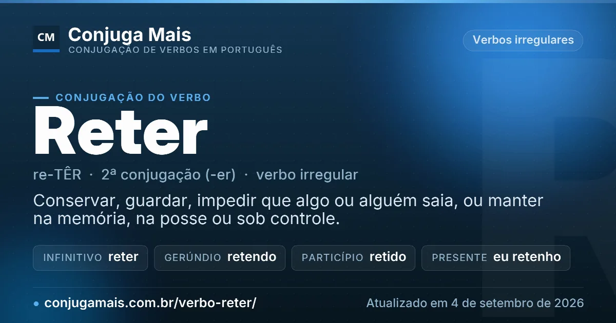 Cartão do verbo reter com definição, formas principais, endereço da página e data de atualização.