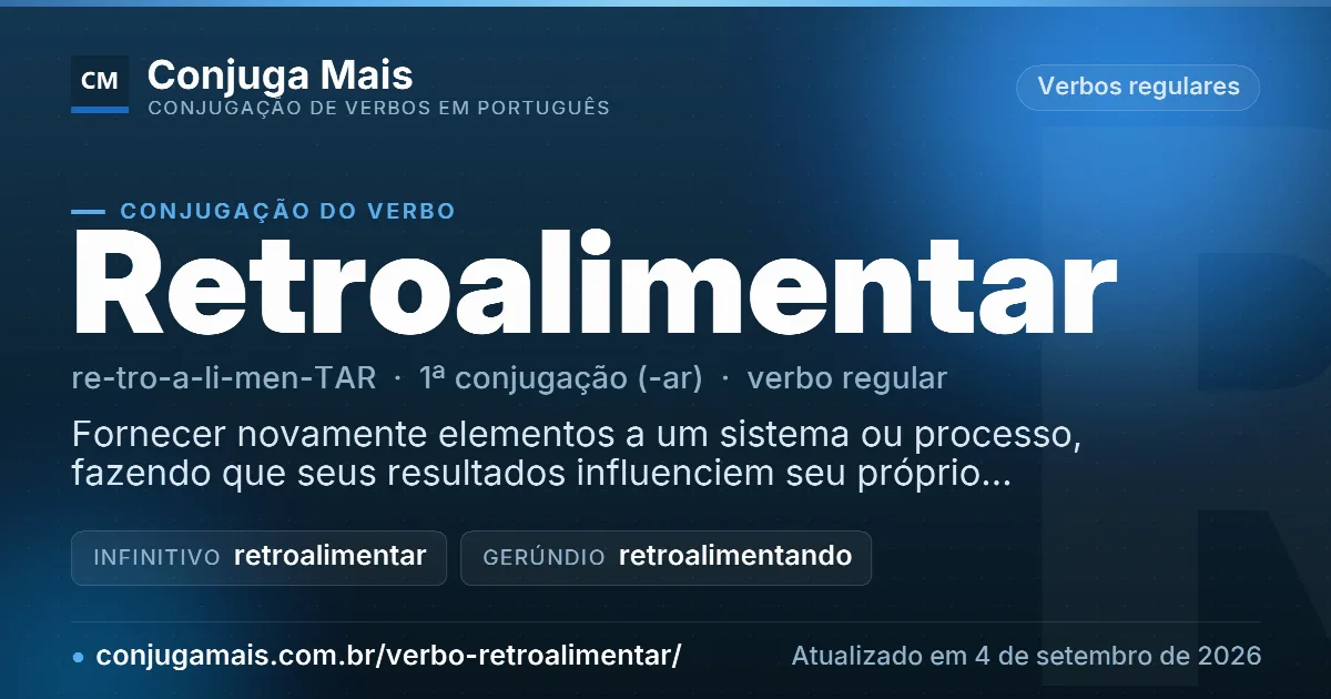 Cartão do verbo retroalimentar com definição, formas principais, endereço da página e data de atualização.