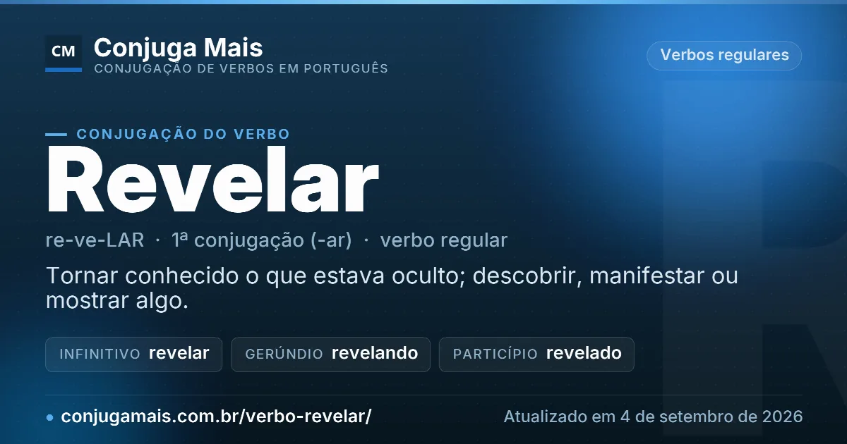 Cartão do verbo revelar com definição, formas principais, endereço da página e data de atualização.