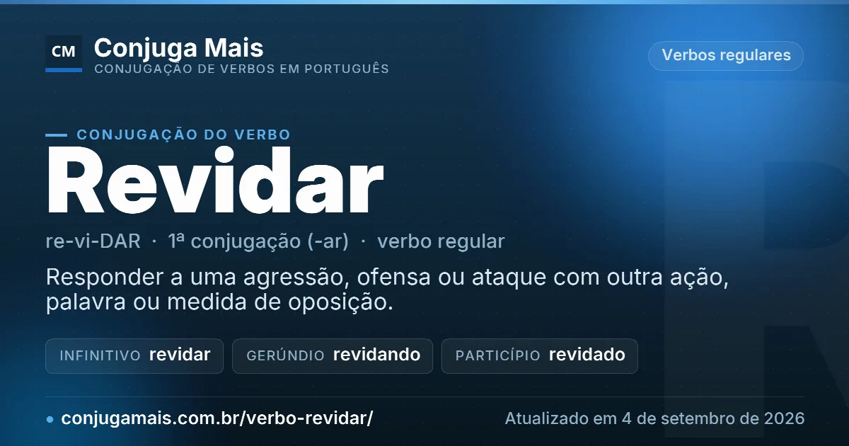 Cartão do verbo revidar com definição, formas principais, endereço da página e data de atualização.
