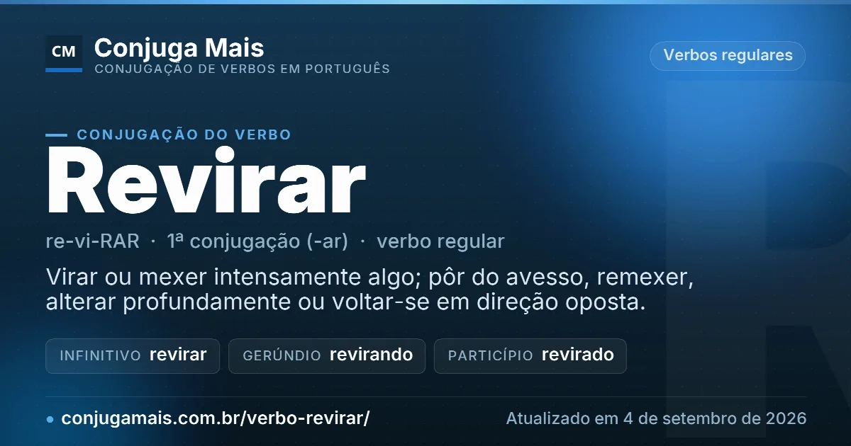 Cartão do verbo revirar com definição, formas principais, endereço da página e data de atualização.