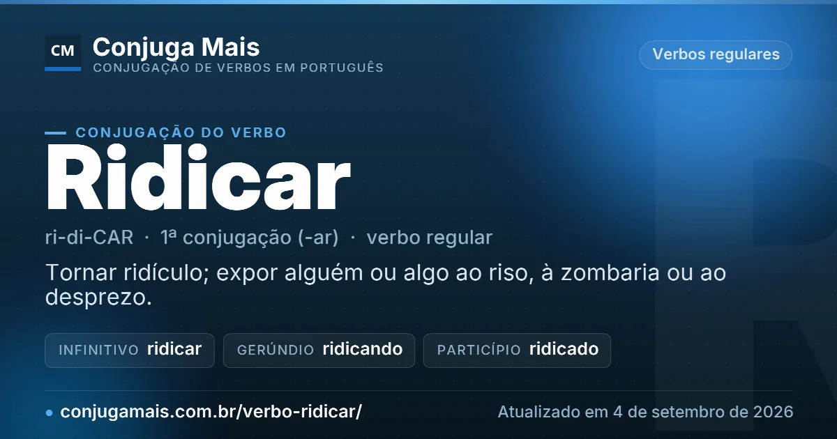 Cartão do verbo ridicar com definição, formas principais, endereço da página e data de atualização.