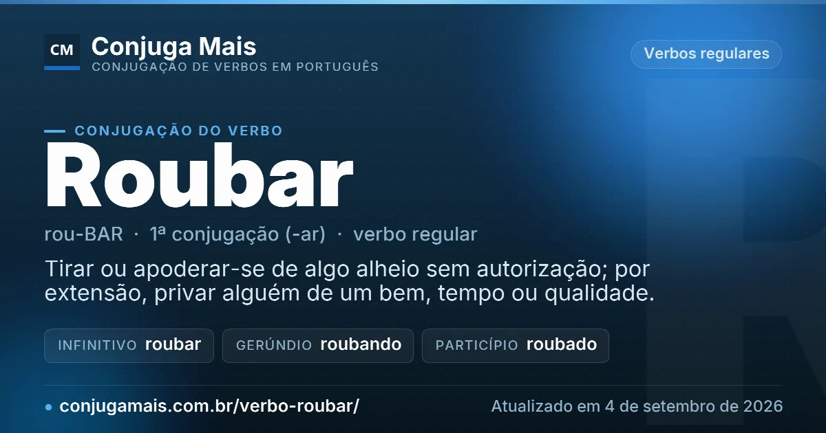 Cartão do verbo roubar com definição, formas principais, endereço da página e data de atualização.