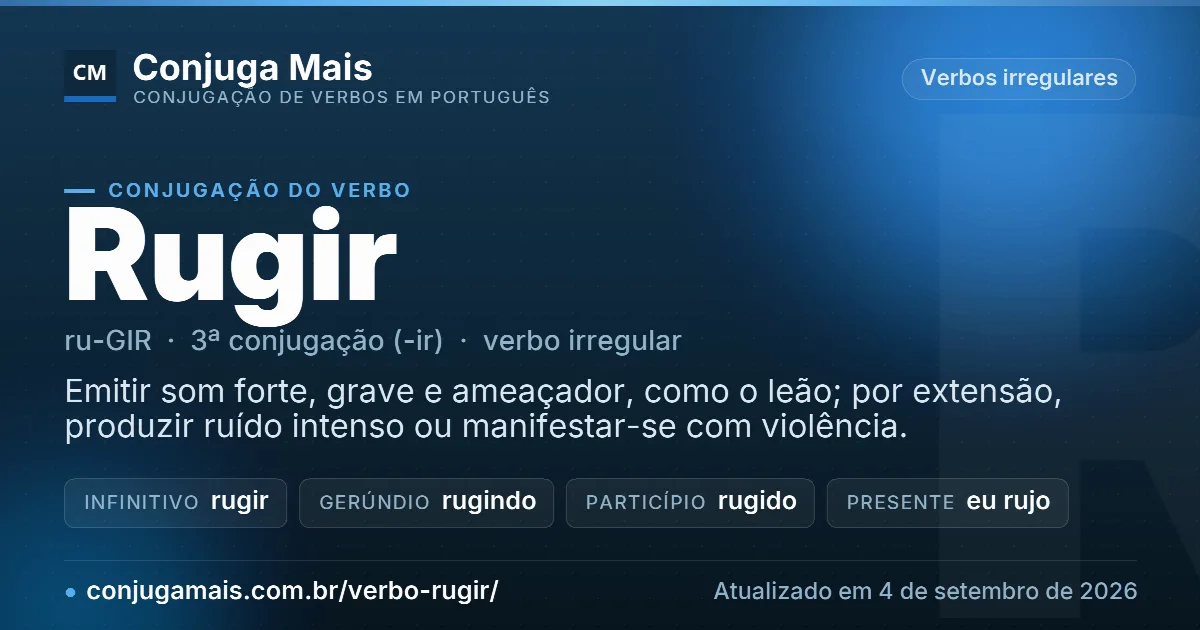 Cartão do verbo rugir com definição, formas principais, endereço da página e data de atualização.