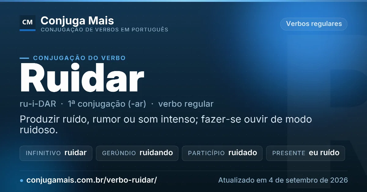 Cartão do verbo ruidar com definição, formas principais, endereço da página e data de atualização.