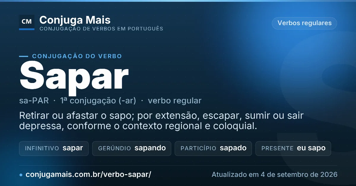 Cartão do verbo sapar com definição, formas principais, endereço da página e data de atualização.