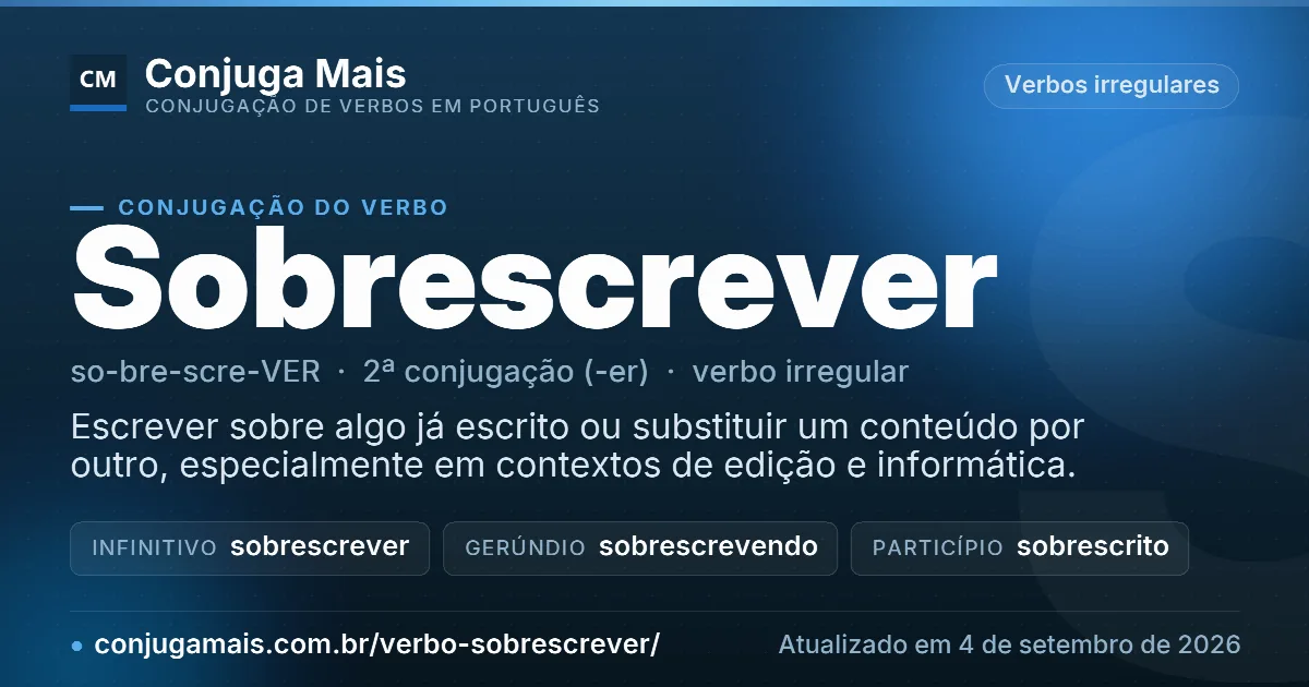 Cartão do verbo sobrescrever com definição, formas principais, endereço da página e data de atualização.