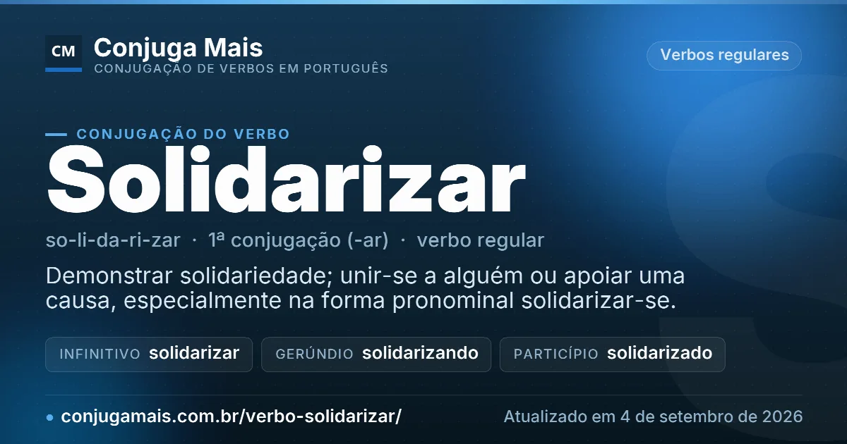 Cartão do verbo solidarizar com definição, formas principais, endereço da página e data de atualização.