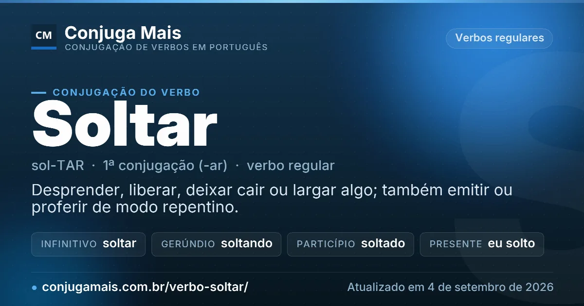 Cartão do verbo soltar com definição, formas principais, endereço da página e data de atualização.
