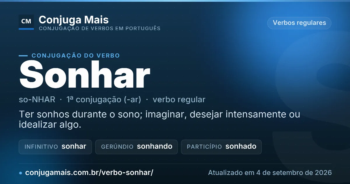 Cartão do verbo sonhar com definição, formas principais, endereço da página e data de atualização.