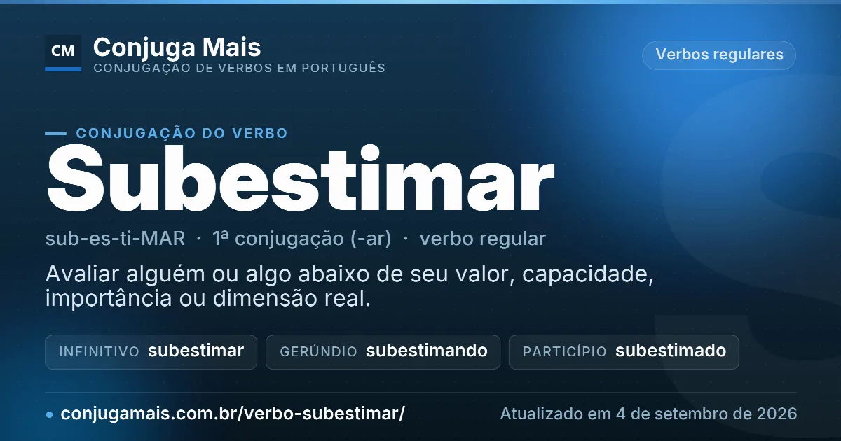 Cartão do verbo subestimar com definição, formas principais, endereço da página e data de atualização.