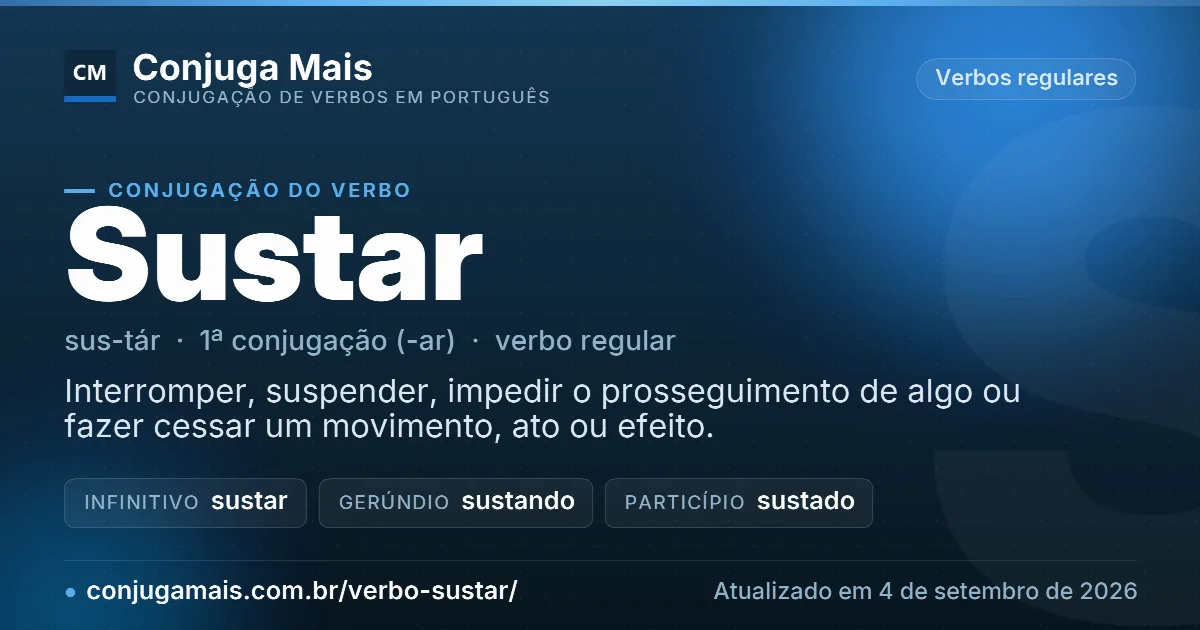 Cartão do verbo sustar com definição, formas principais, endereço da página e data de atualização.