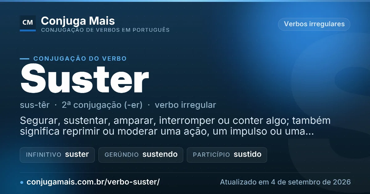 Cartão do verbo suster com definição, formas principais, endereço da página e data de atualização.