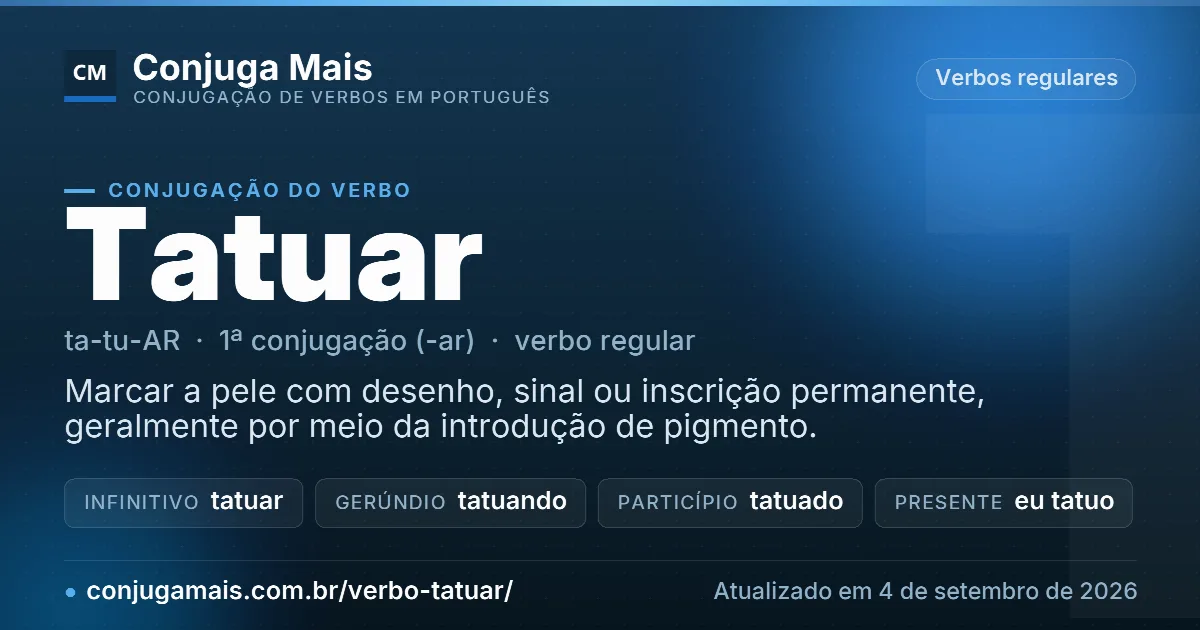Cartão do verbo tatuar com definição, formas principais, endereço da página e data de atualização.