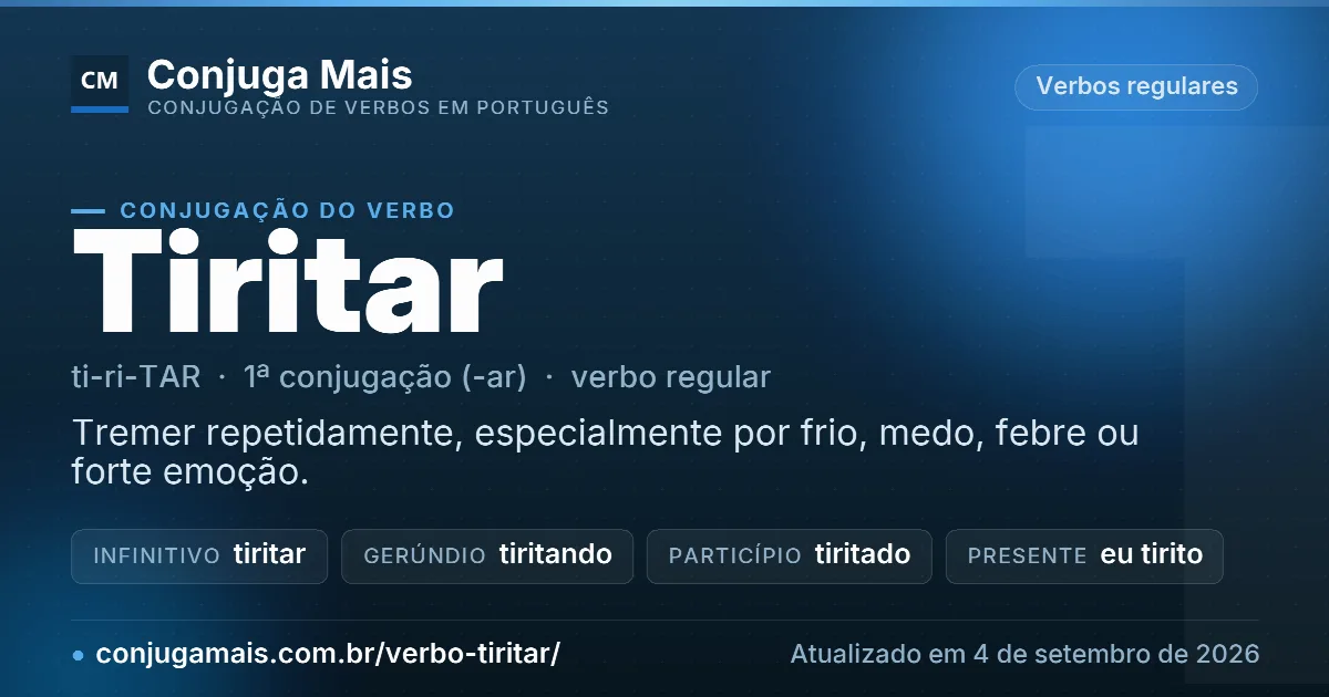 Cartão do verbo tiritar com definição, formas principais, endereço da página e data de atualização.