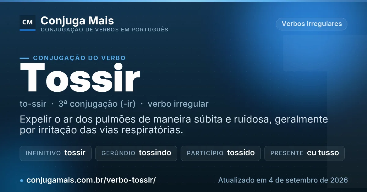 Cartão do verbo tossir com definição, formas principais, endereço da página e data de atualização.